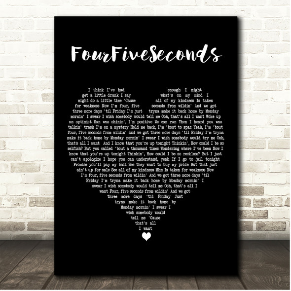 Rihanna, Kanye West & Paul McCartney FourFiveSeconds Black Heart Song Lyric Print