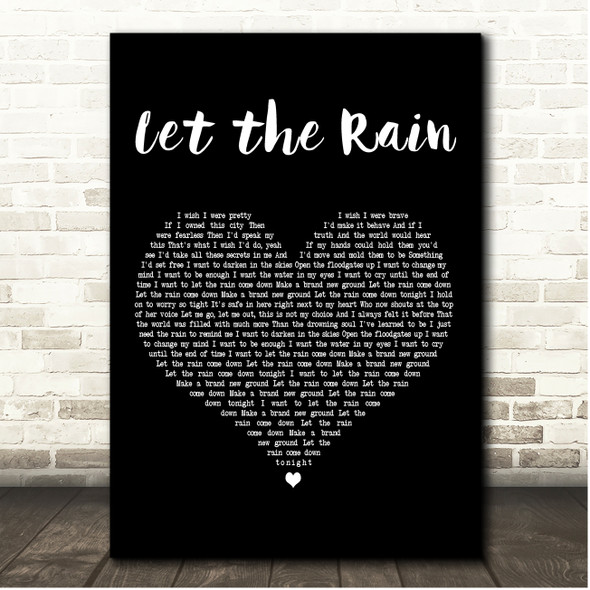 Sara Bareilles Let the Rain Black Heart Song Lyric Print