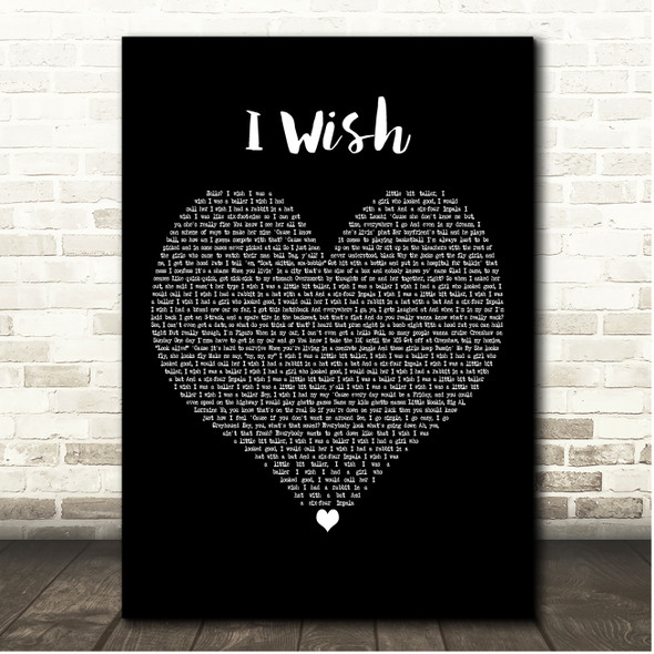 Skee-Lo I Wish Black Heart Song Lyric Print