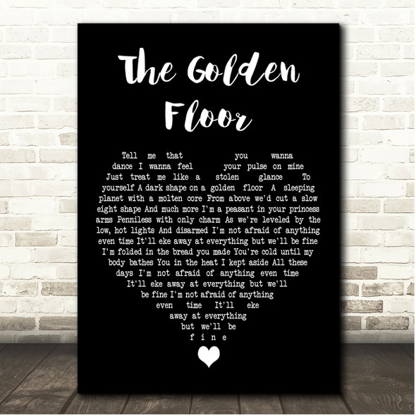 Snow Patrol The Golden Floor Black Heart Song Lyric Print