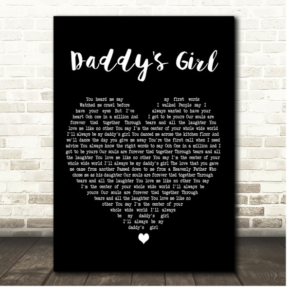 1GN Daddy's Girl Black Heart Song Lyric Print