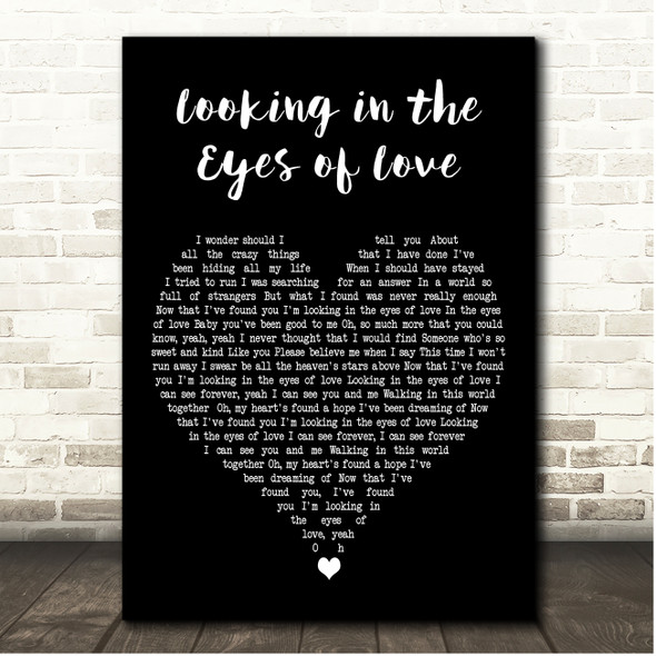 The Corrs Looking in the Eyes of Love Black Heart Song Lyric Print