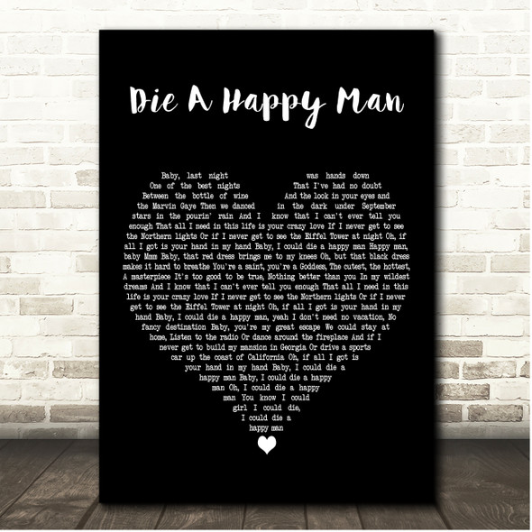 Thomas Rhett Die A Happy Man Black Heart Song Lyric Print