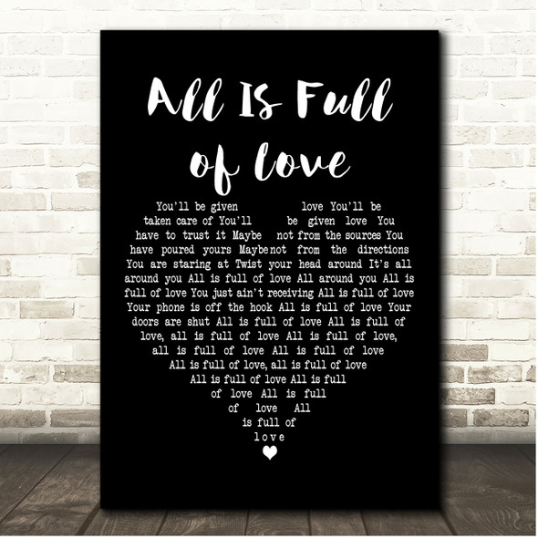 Björk All Is Full of Love Black Heart Song Lyric Print