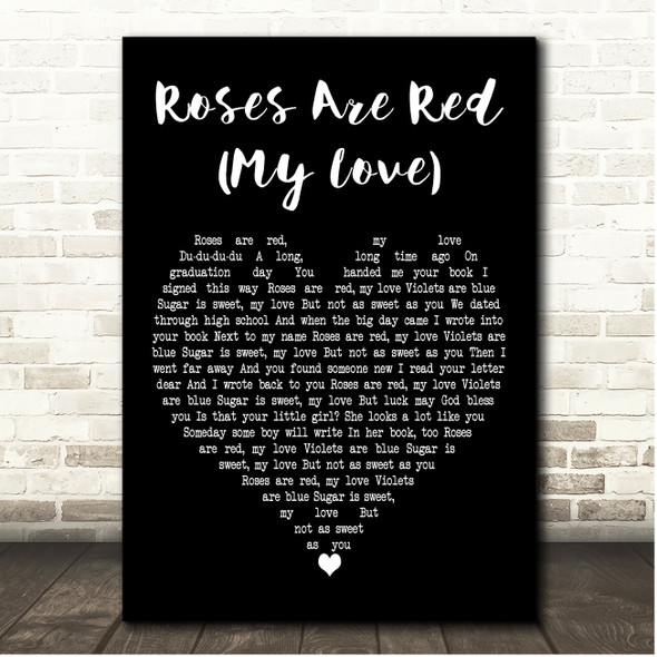 Bobby Vinton Roses Are Red (My Love) Black Heart Song Lyric Print