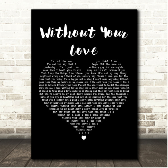 Chris Norman Without Your Love Black Heart Song Lyric Print