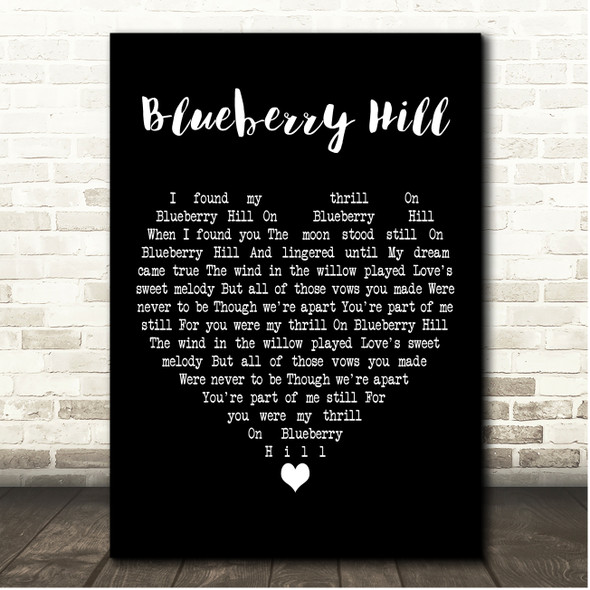 Fats Domino Blueberry Hill Black Heart Song Lyric Print