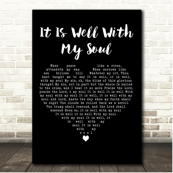 Horatio Spafford It Is Well With My Soul Black Heart Song Lyric Print