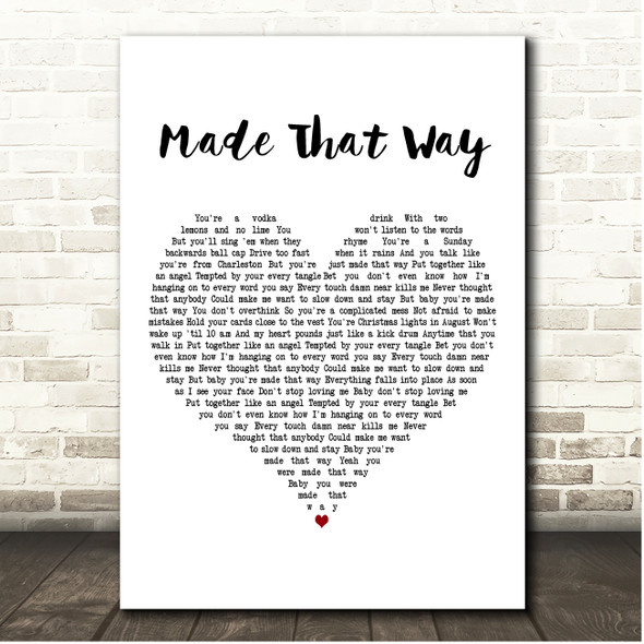 Jordan Davis Made That Way White Heart Song Lyric Print