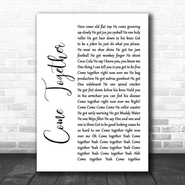 The Beatles Come Together White Script Song Lyric Music Wall Art Print