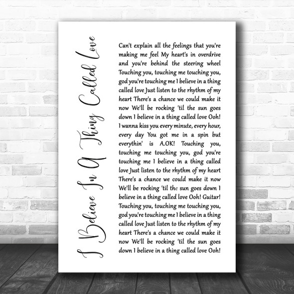 The Darkness I Believe In A Thing Called Love White Script Song Lyric Music Wall Art Print