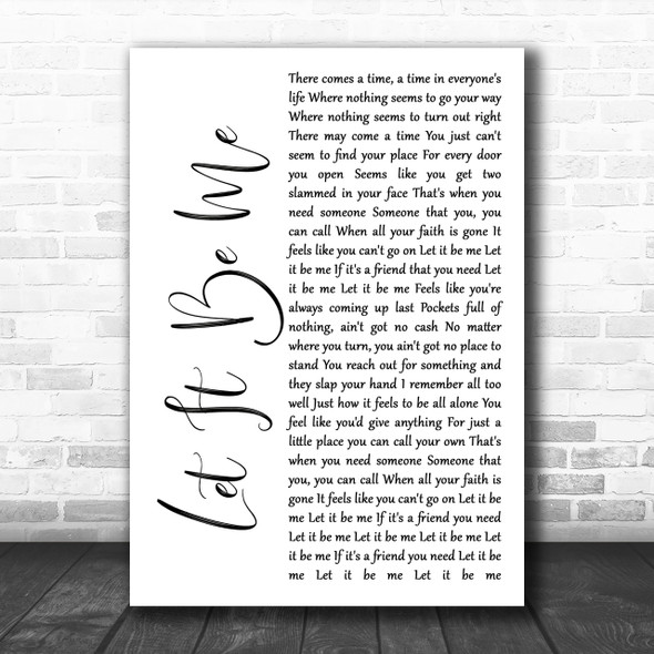 Ray LaMontagne Let It Be Me White Script Song Lyric Music Wall Art Print