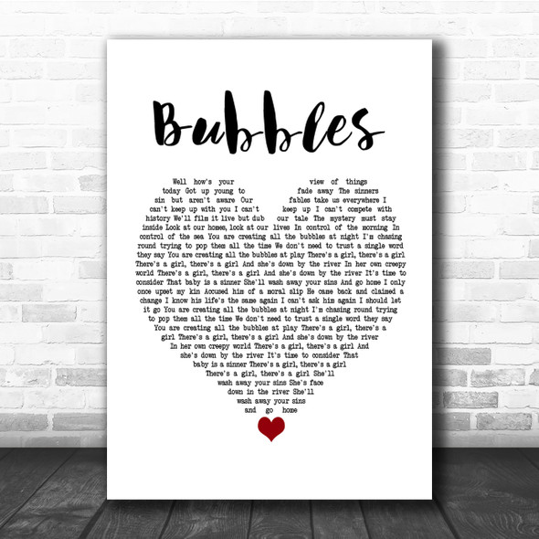 Biffy Clyro Bubbles Heart Song Lyric Quote Print