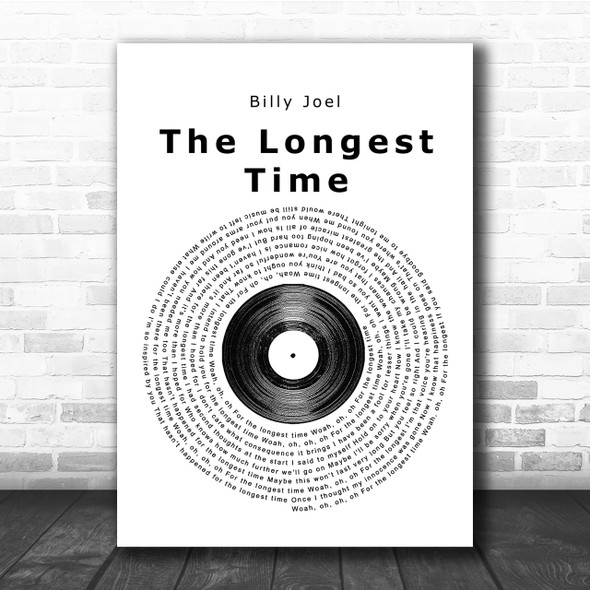 Billy Joel The Longest Time Vinyl Record Song Lyric Quote Print