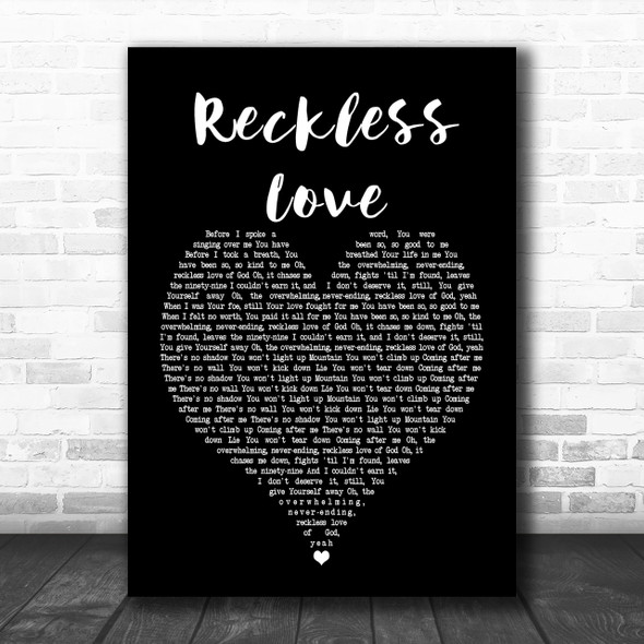 Cory Asbury Reckless Love Black Heart Song Lyric Quote Print