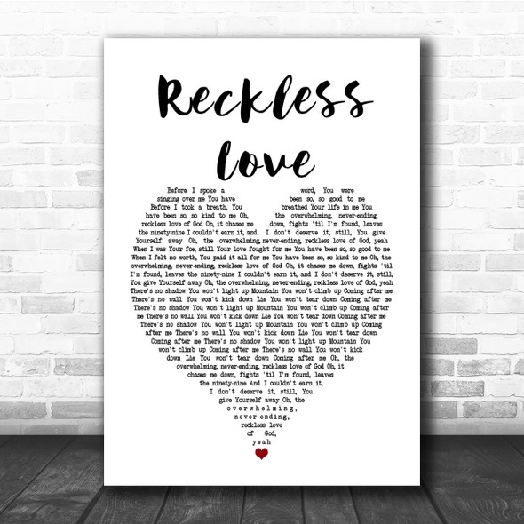 Cory Asbury Reckless Love Heart Song Lyric Quote Print