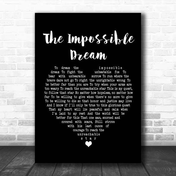 Frank Sinatra The Impossible Dream Black Heart Song Lyric Quote Print