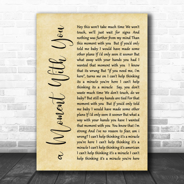 George Michael a Moment With You Rustic Script Song Lyric Quote Print