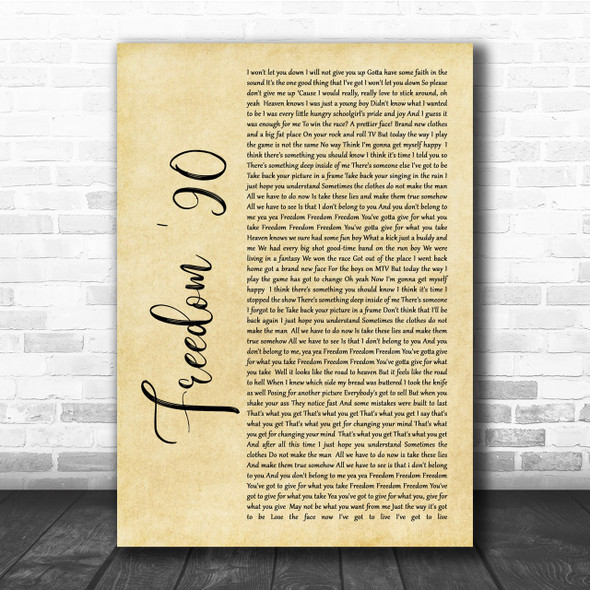 George Michael Freedom '90 Rustic Script Song Lyric Quote Print