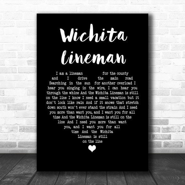 Glen Campbell Wichita Lineman Black Heart Song Lyric Quote Print