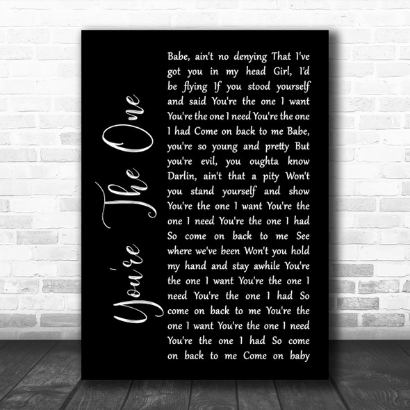 Greta Van Fleet You're The One Black Script Song Lyric Quote Print