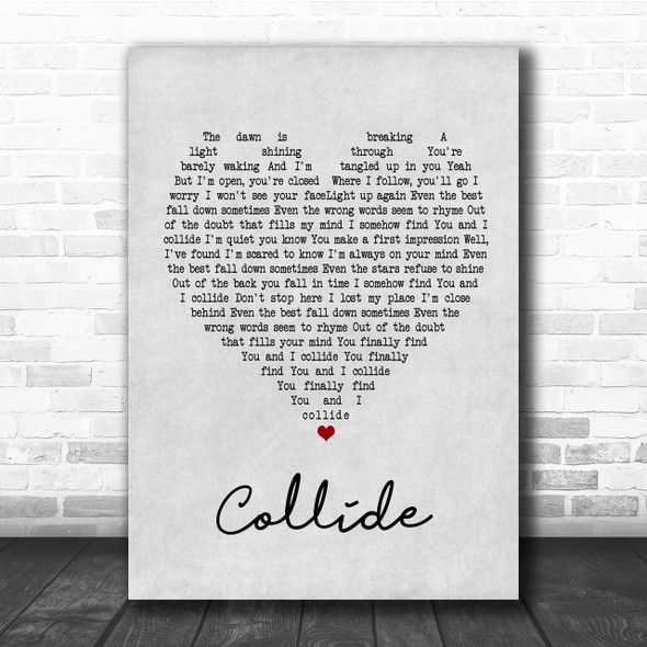 Howie Day Collide Grey Heart Quote Song Lyric Print