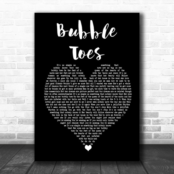 Jack Johnson Bubble Toes Black Heart Song Lyric Quote Print