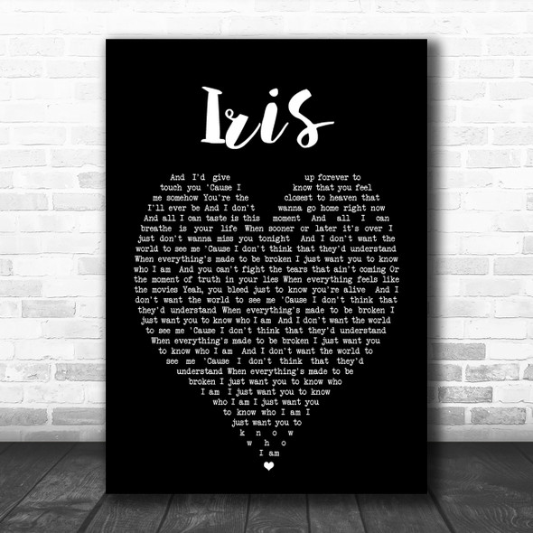 Iris Goo Goo Dolls Black Heart Song Lyric Music Wall Art Print