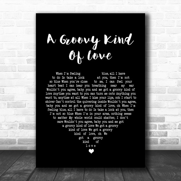 Phil Collins A Groovy Kind Of Love Black Heart Song Lyric Music Wall Art Print