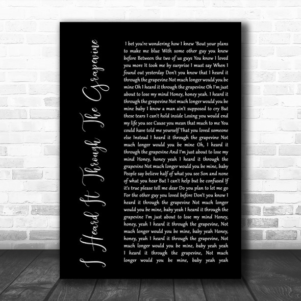 Marvin Gaye I Heard It Through The Grapevine Black Script Song Lyric Quote Print