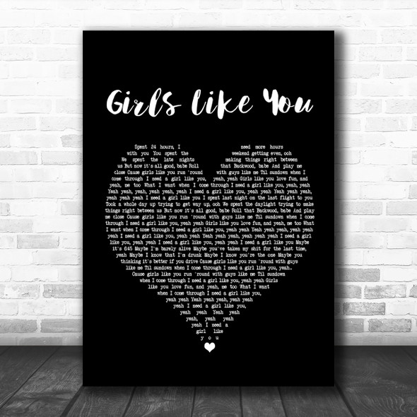 Maroon 5 Girls Like You Black Heart Song Lyric Music Wall Art Print