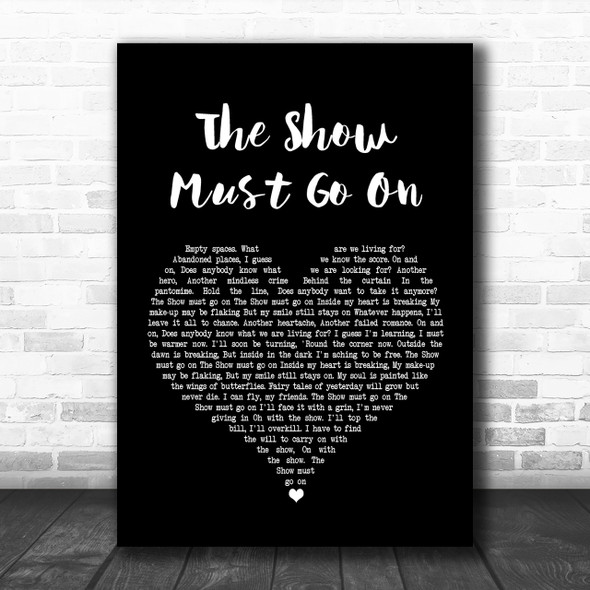 Queen The Show Must Go On Black Heart Song Lyric Music Wall Art Print