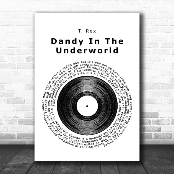 T Rex Dandy In The Underworld Vinyl Record Song Lyric Quote Print