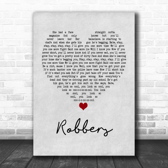 The 1975 Robbers Grey Heart Quote Song Lyric Print