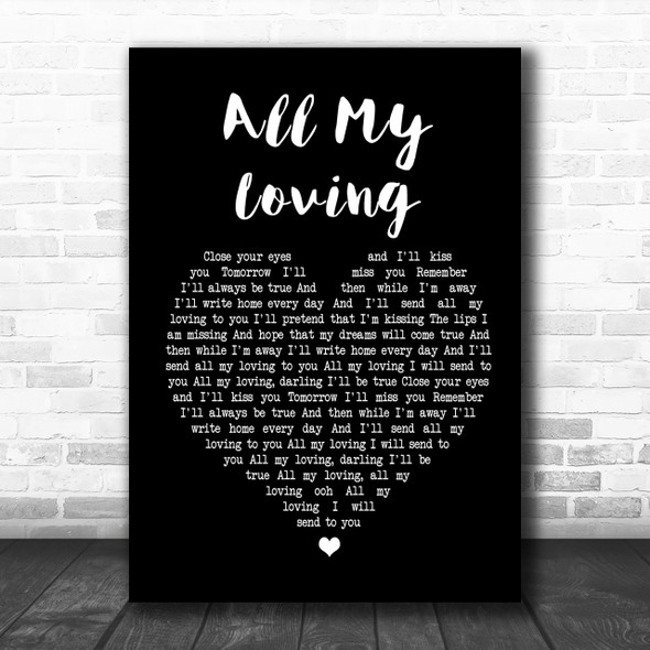 The Beatles All My Loving Black Heart Song Lyric Quote Print