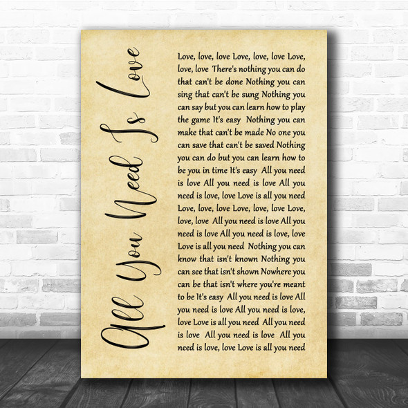 The Beatles All You Need Is Love Rustic Script Song Lyric Quote Print