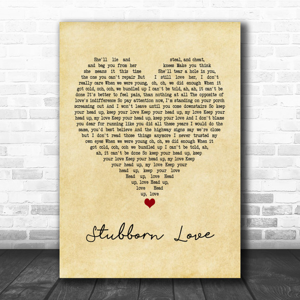 The Lumineers Stubborn Love Vintage Heart Quote Song Lyric Print