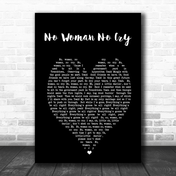 No Woman No Cry Bob Marley Black Heart Song Lyric Music Wall Art Print
