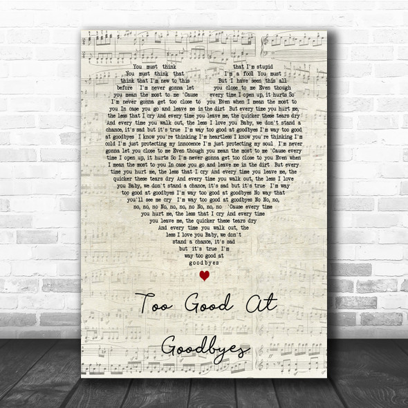 Too Good At Goodbyes Sam Smith Script Heart Song Lyric Quote Print