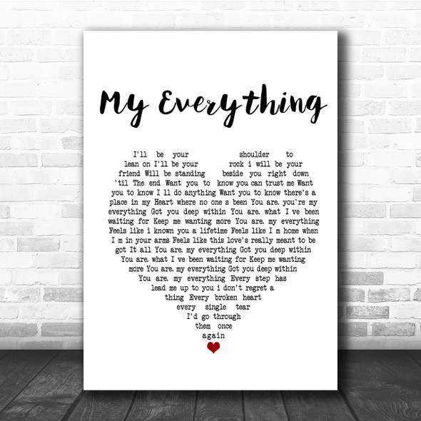 W E T My Everything Heart Song Lyric Quote Print