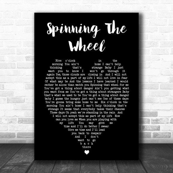 George Michael Spinning The Wheel Black Heart Song Lyric Music Wall Art Print