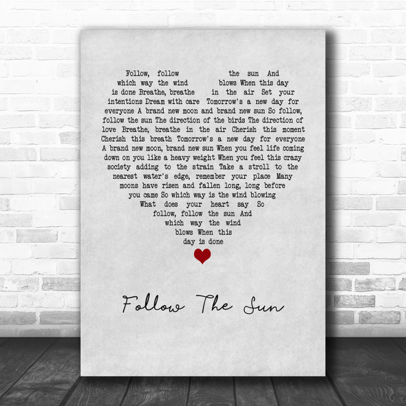 Xavier Rudd Follow The Sun Grey Heart Quote Song Lyric Print