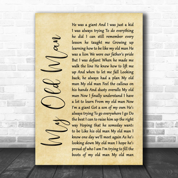 Zac Brown Band My Old Man Rustic Script Song Lyric Quote Print