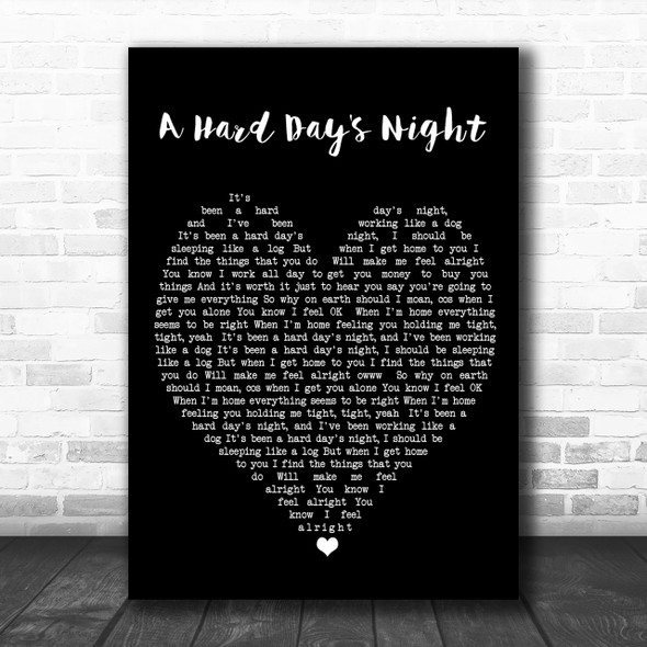 A Hard Day's Night The Beatles Black Heart Song Lyric Music Wall Art Print