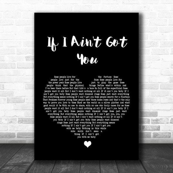 Alicia Keys If I Ain't Got You Black Heart Song Lyric Music Wall Art Print