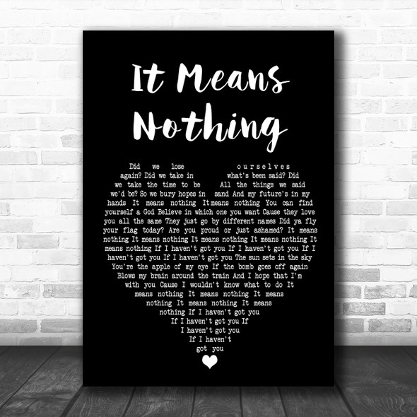 Stereophonics It Means Nothing Black Heart Song Lyric Poster Print