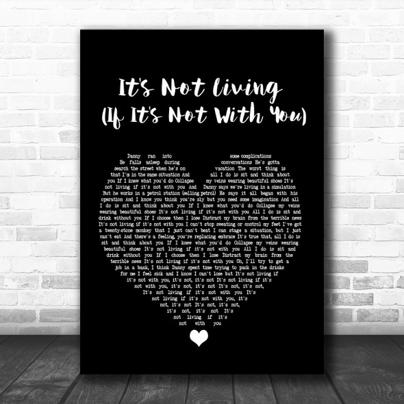 The 1975 It's Not Living (If It's Not With You) Black Heart Song Lyric Poster Print