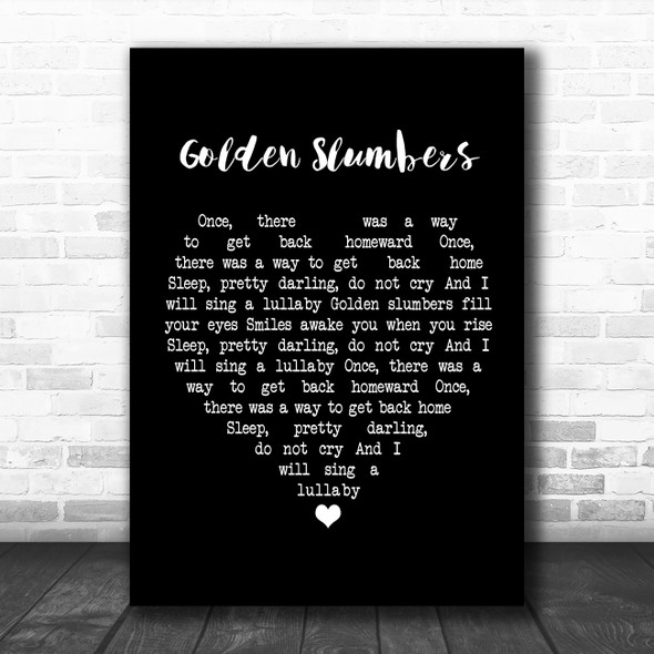 The Beatles Golden Slumbers Black Heart Song Lyric Poster Print