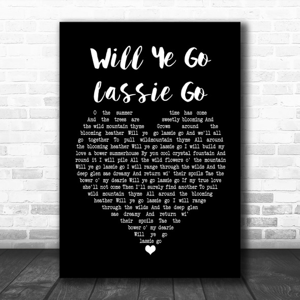 The Corries Will Ye Go Lassie Go Black Heart Song Lyric Poster Print