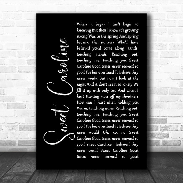 Neil Diamond Sweet Caroline Black Script Song Lyric Poster Print